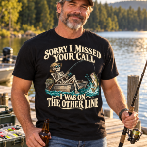 Sorry I Missed Your Call Skeleton Fishing Tee
